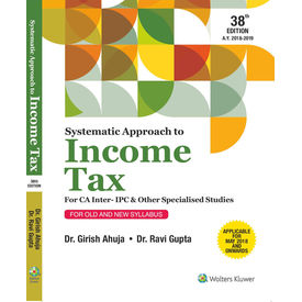 Systematic Approach to Income Tax, 38e Systematic Approach to Income Tax, 38e