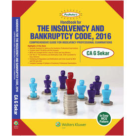 Handbook for The Insolvency and Bankruptcy Code, 2016 Handbook for The Insolvency and Bankruptcy Code, 2016