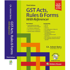 GST Acts, Rules & Forms With Referencer, 3E GST Acts, Rules & Forms With Referencer, 3E