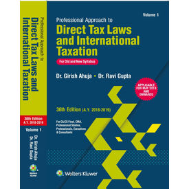 Professional Approach to Direct Tax Laws & International Taxation, 36e Professional Approach to Direct Tax Laws & International Taxation, 36e